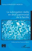 La subrogation réelle en droit patrimonial de la famille (eBook, ePUB)