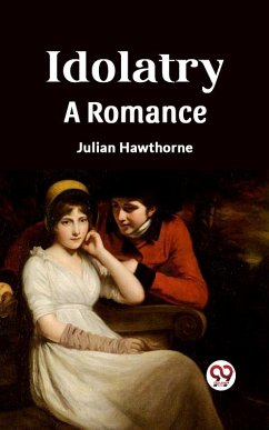 Cover Idolatry A Romance (eBook, ePUB)