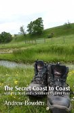 The Secret Coast To Coast: Walking Scotland's Southern Upland Way (eBook, ePUB) The Secret Coast To Coast: Walking Scotland's Southern Upland Way (eBook, ePUB)