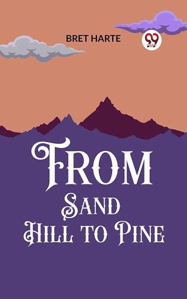 From Sand Hill to Pine (eBook, ePUB) From Sand Hill to Pine (eBook, ePUB)