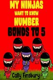 My Ninjas Want to Know Bonds to 5 (eBook, ePUB)