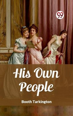 His Own People (eBook, ePUB) - Tarkington, Booth