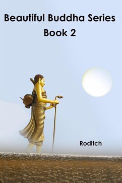 Beautiful Buddha Series Book 2 (eBook, ePUB) - Roditch