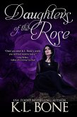 Daughters of the Rose (Tales of the Black Rose Guard, #7) (eBook, ePUB) Daughters of the Rose (Tales of the Black Rose Guard, #7) (eBook, ePUB)
