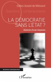 La démocratie sans l'Etat ? (eBook, ePUB)