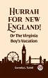 Hurrah for New England! Or The Virginia... - Bild 1