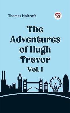 Cover Adventures of Hugh Trevor Vol. I (eBook, ePUB)