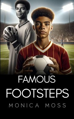 Famous Footsteps (The Chance Encounters Series, #74) (eBook, ePUB) - Moss, Monica