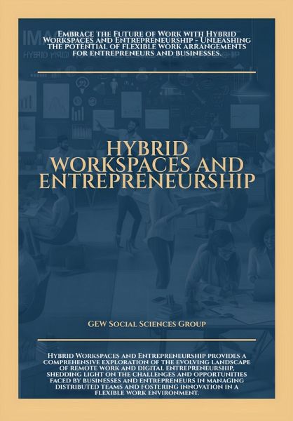 Hybrid Workspaces And Entrepreneurship (eBook, ePUB)