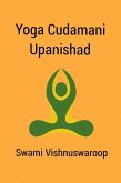 Yoga Cudamani Upanishad (eBook, ePUB) Yoga Cudamani Upanishad (eBook, ePUB)