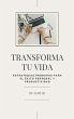 Transforma Tu Vida: Estrategias... - Bild 1