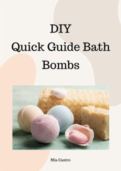 Cover Diy Quick Guide Bath Bombs (eBook, ePUB)