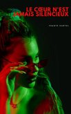 Le coeur n'est jamais silencieux (eBook, ePUB) Le coeur n'est jamais silencieux (eBook, ePUB)