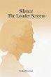 Silence The Louder Scream (eBook, ePUB) - Bild 1