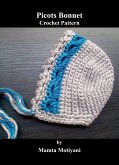 Picots Bonnet   Crochet Pattern (Easy Crochet Patterns, #1) (eBook, ePUB)