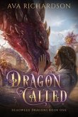 Dragon Called (Deadweed Dragons, #1) (eBook, ePUB)