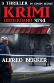 Krimi Dreierband 3134 (eBook, ePUB) Krimi Dreierband 3134 (eBook, ePUB)