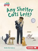 Any Shelter Cats Left? (eBook, PDF)