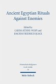 Ancient Egyptian Rituals Against Enemies (eBook, PDF)