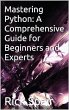 Mastering Python: A Comprehensive Guide... - Bild 1