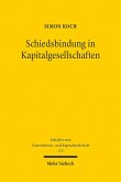 Schiedsbindung in Kapitalgesellschaften (eBook, PDF)