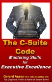 The C-Suite Code: Mastering Skills for Executive Excellence (eBook, ePUB)