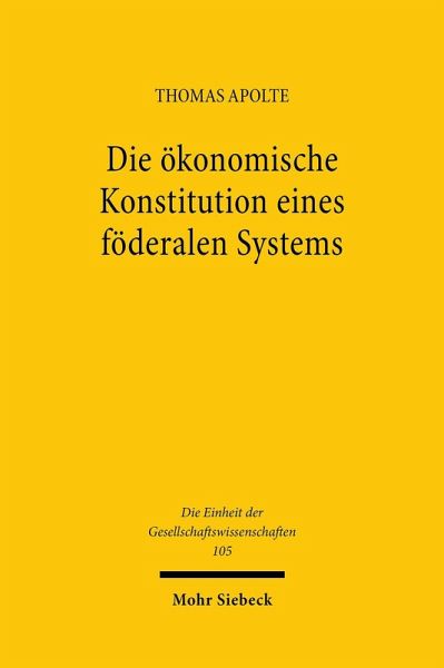 Die ökonomische Konstitution eines föderalen Systems (eBook, PDF)
