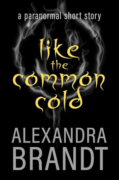 Like the Common Cold (eBook, ePUB)