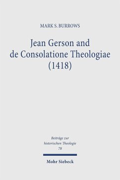 Jean Gerson and de Consolatione Theologiae (1418) (eBook, PDF) - Burrows, Mark S.