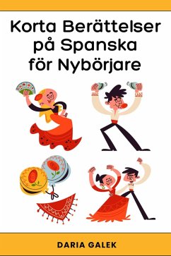 Cover Korta Berättelser på Spanska för Nybörjare (eBook, ePUB)
