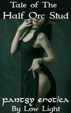 Cover Tale of the Half Orc Stud (Of Ladies and Monsters) (eBook, ePUB)