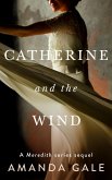 Catherine and the Wind (eBook, ePUB)