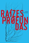 Raízes Profundas (eBook, ePUB)