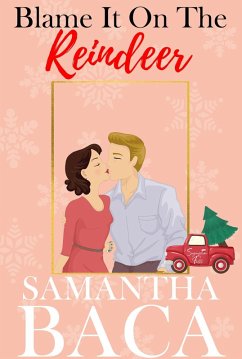 Cover Blame It On The Reindeer (Sugarplum Falls, #5) (eBook, ePUB)