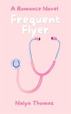 Frequent Flyer (eBook, ePUB)