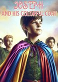 Joseph and His Colorful Coat (eBook, ePUB)