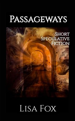 Cover Passageways: Short Speculative Fiction (eBook, ePUB)