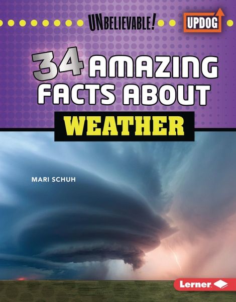 34 Amazing Facts about Weather (eBook, PDF)