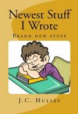 Newest Stuff I Wrote (Poetry, #4) (eBook, ePUB) Newest Stuff I Wrote (Poetry, #4) (eBook, ePUB)