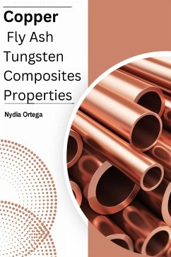 Cover Copper Fly Ash Tungsten Composites Properties (eBook, ePUB)