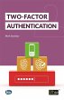 Two-Factor Authentication (eBook, ePUB) - Bild 1