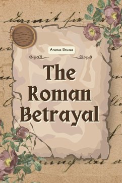 Cover The Roman Betrayal (eBook, ePUB)