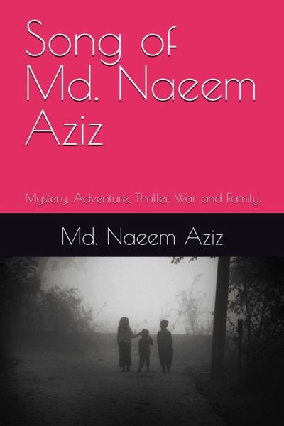 Song of Md. Naeem Aziz (eBook, ePUB)