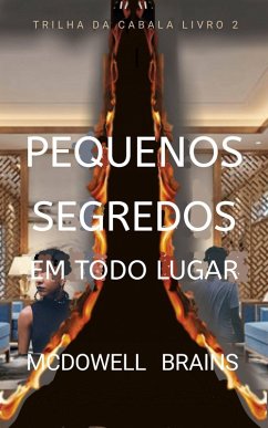 Cover Pequenos Segredos em Todo Lugar (Trilha da Cabala Livro 2, #2) (eBook, ePUB)