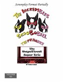 The Incredibles Scoobobell The Premier (The Incredibles Scoobobell Series, #90) (eBook, ePUB) The Incredibles Scoobobell The Premier (The Incredibles Scoobobell Series, #90) (eBook, ePUB)