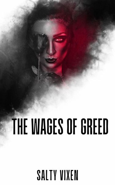 The Wages of Greed (eBook, ePUB)