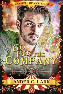 Cover Go for the Company (Carnival of Mysteries) (eBook, ePUB)