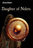 Daughter of Neferu (eBook, ePUB) Daughter of Neferu (eBook, ePUB)