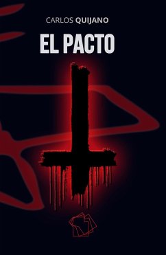 El pacto (eBook, ePUB) - Quijano, Carlos El pacto (eBook, ePUB) - Quijano, Carlos