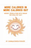 More Calories In More Calories Out (eBook, ePUB)